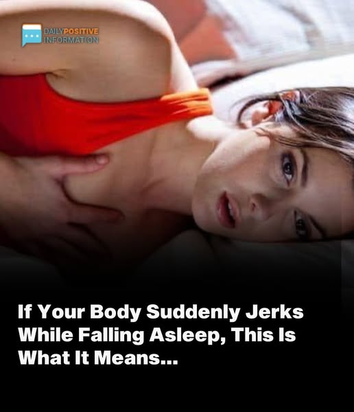 If Your Body Suddenly Jerks While Falling Asleep, This Is What It Means