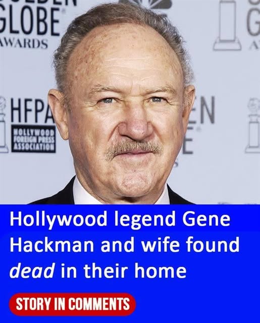 Oscar winner Gene Hackman and wife found…