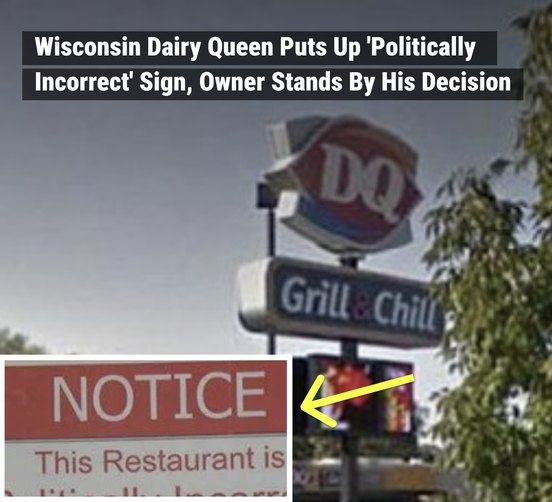 Wisconsin DQ Puts Up ‘Politically Incorrect’ Sign, Owner Doesn’t Back Down