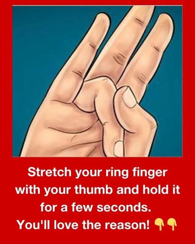 Stretch your ring finger with your thumb and hold it for a few seconds. You’ll love the reason! Stretch your ring finger with your thumb and hold it for a few seconds. You’ll love the reason!