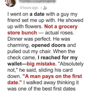 My Date Insisted on Paying the Bill – I Wish I Hadn’t Let Him