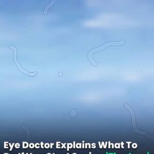 What Are Eye Floaters? Here What To Do If you Start Seeing Them, According to an Eye Doctor What Are Eye Floaters? Here What To Do If you Start Seeing Them, According to an Eye Doctor