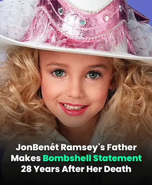 JonBenét Ramsey’s Father Makes Bombshell Statement 28 Years After Daughter D*ed JonBenét Ramsey’s Father Makes Bombshell Statement 28 Years After Daughter D*ed