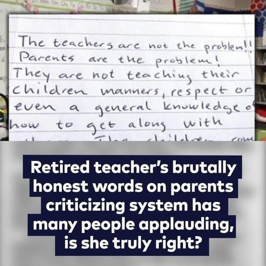Retired teacher’s honest words to parents go viral Retired teacher’s honest words to parents go viral
