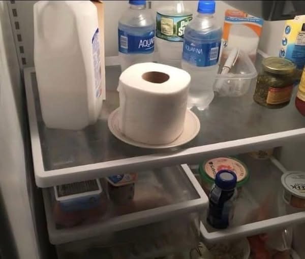 If you find a roll of toilet paper in your fridge, here’s what it means If you find a roll of toilet paper in your fridge, here’s what it means