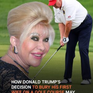 How Donald Trump’s Decision to Bury His First Wife on Golf Course Can be Connected to Money How Donald Trump’s Decision to Bury His First Wife on Golf Course Can be Connected to Money