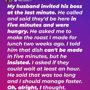 My Husband Invited His Boss at the Last Minute
