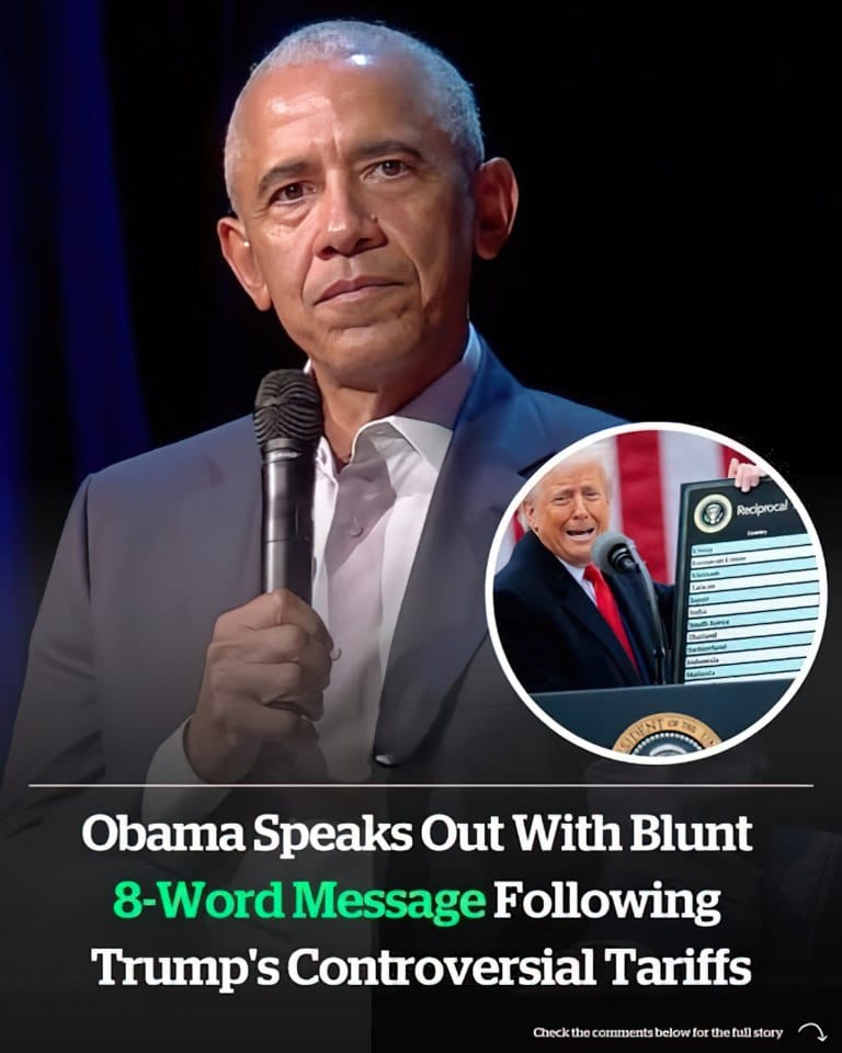 Obama speaks out with blunt 8-word message following Trump’s controversial tariffs Obama speaks out with blunt 8-word message following Trump’s controversial tariffs