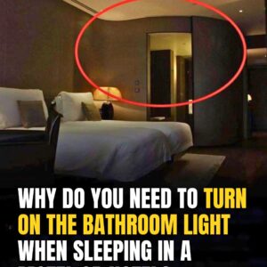 Here’s Why You Should Keep The Bathroom Light On When Sleeping In A Hotel Here’s Why You Should Keep The Bathroom Light On When Sleeping In A Hotel