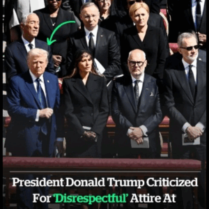 Di’srespectful” attire at Pope Francis’ funeral