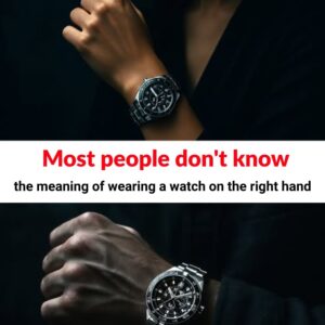 Most people don’t know the meaning of wearing a watch on the right hand Most people don’t know the meaning of wearing a watch on the right hand