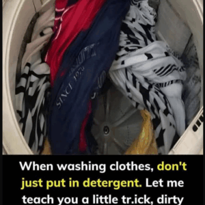 When washing clothes, don’t just put in detergent!