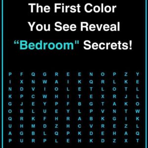 The First Color You See Reveal “Bedroom” Secrets! The First Color You See Reveal “Bedroom” Secrets!