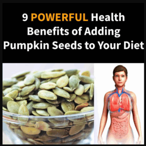 Pumpkin Seeds: 9 Benefits of Nature’s Super Seed