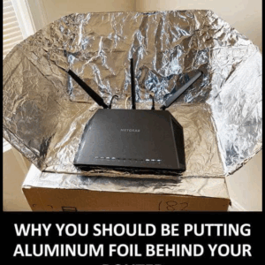 Why You Should Be Putting Aluminum Foil Behind Your Router