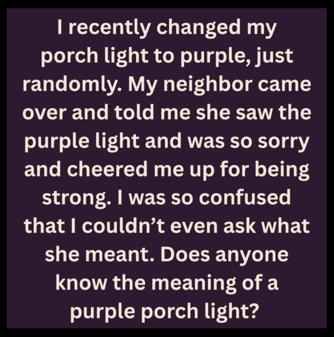 The True Meaning Behind Purple Porch Lights