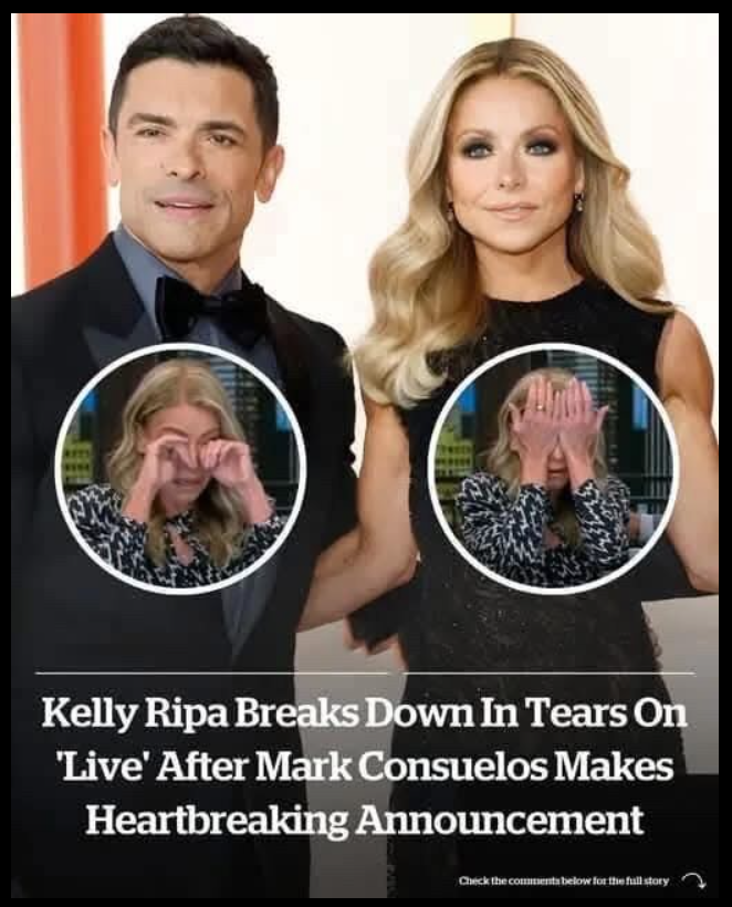 Kelly Ripa bursts into tears on ‘Live’ when Mark Consuelos shares heartbreaking news