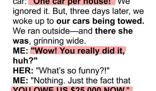 Our Neighbor Had Our Cars Towed