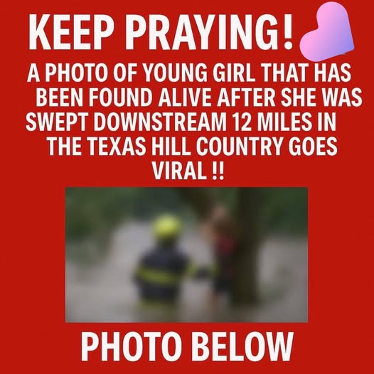 A girl was found alive 12 miles downstream