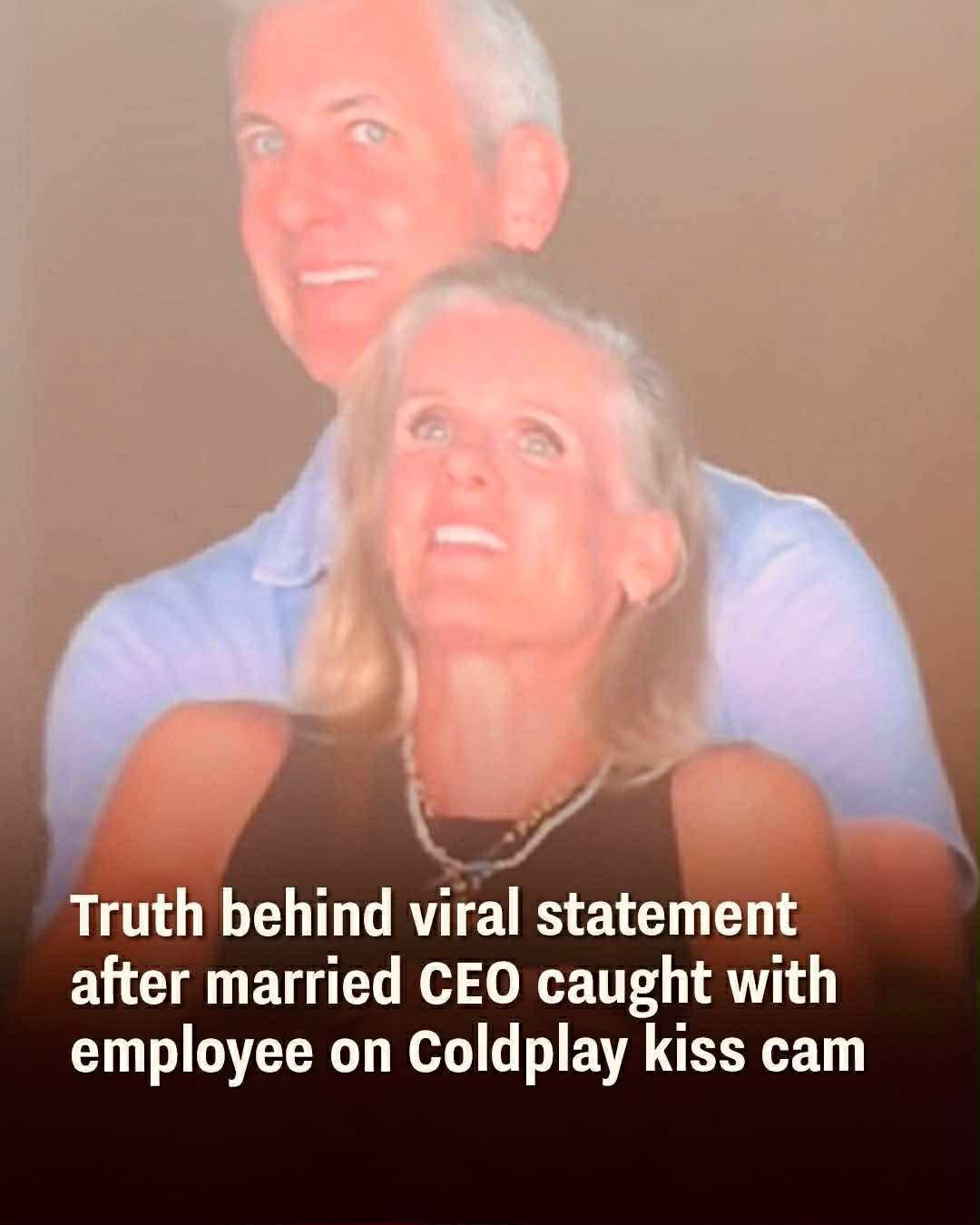 Truth behind viral statement after married CEO caught with employee on Coldplay kiss cam