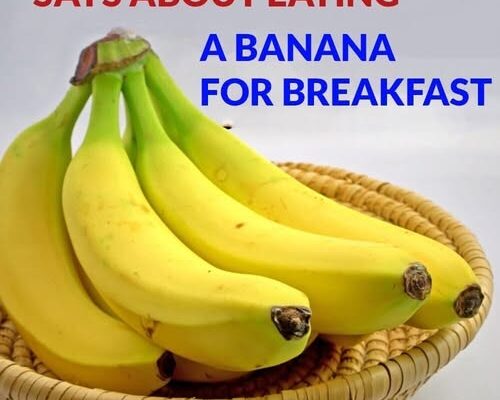 THIS IS WHAT SCIENCE SAYS ABOUT EATING A BANANA FOR BREAKFAST AND…