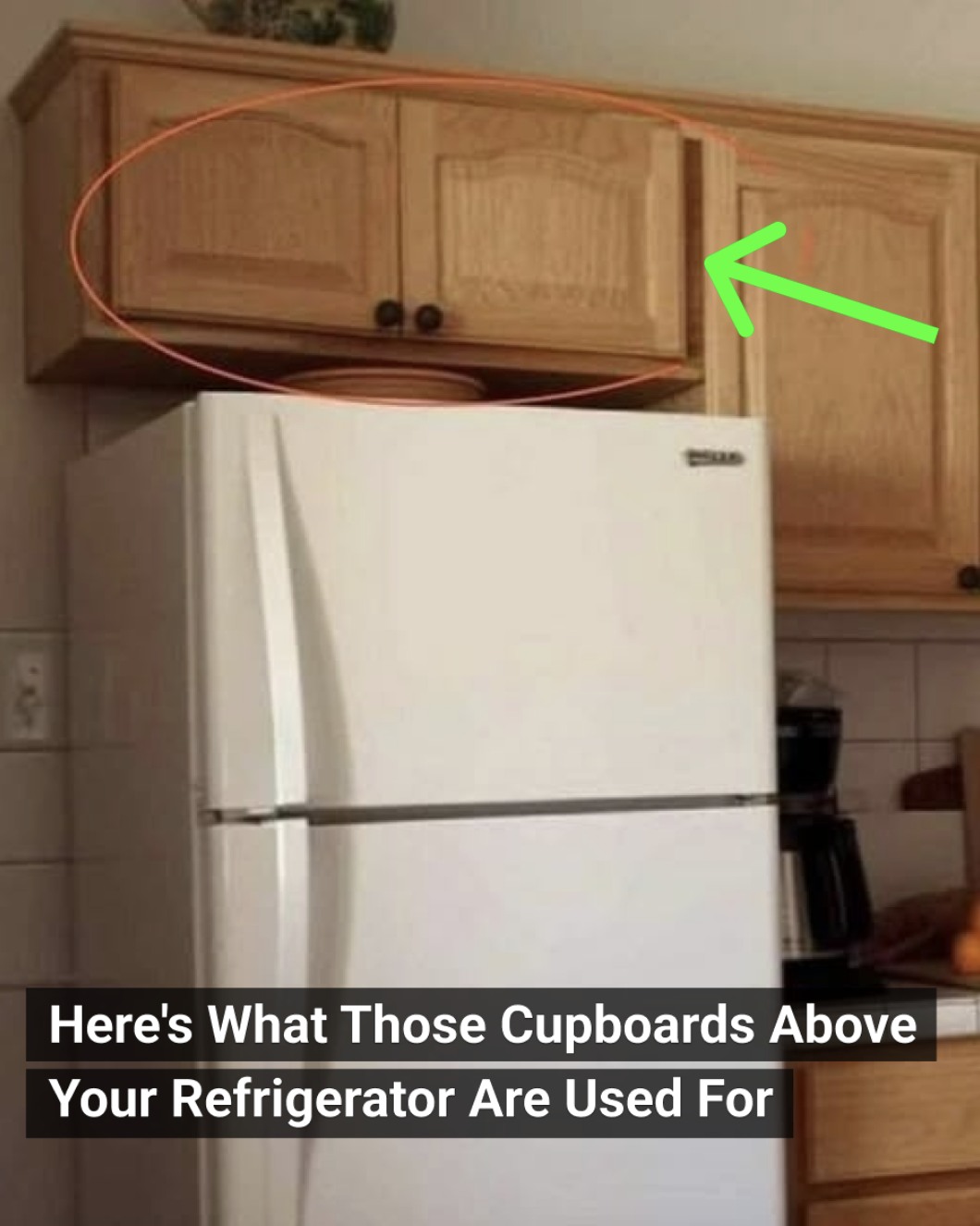 Here’s What Those Cupboards Above Your Refrigerator Are Used