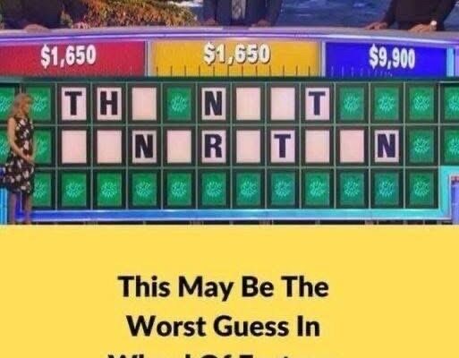 Most likely the worst guess in Wheel of Fortune history is this one and…