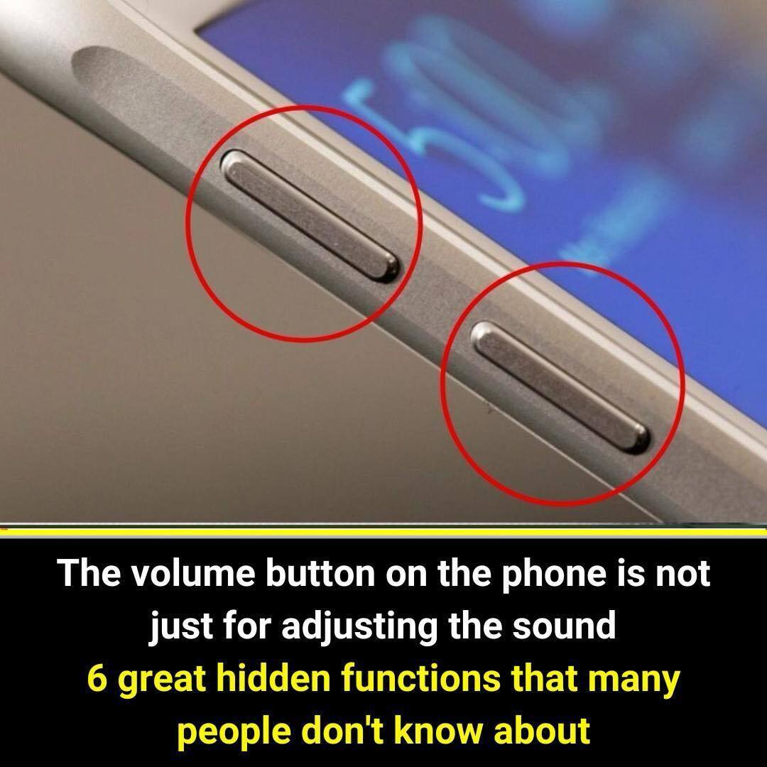 Your Phone’s Volume Button Does More Than You Think