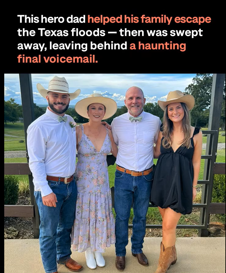 Texas Father’s Final Voicemails to His Kids Before Flood Took His Life