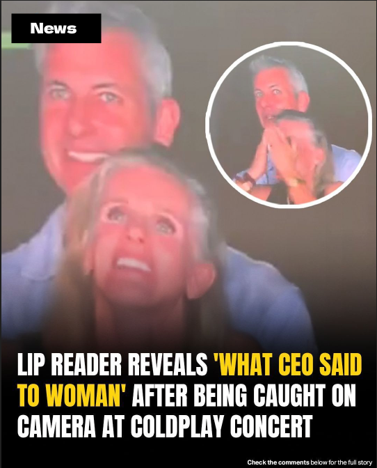 Lip Reader Reveals Shocking Words CEO Said To Woman On Coldplay Kiss Cam