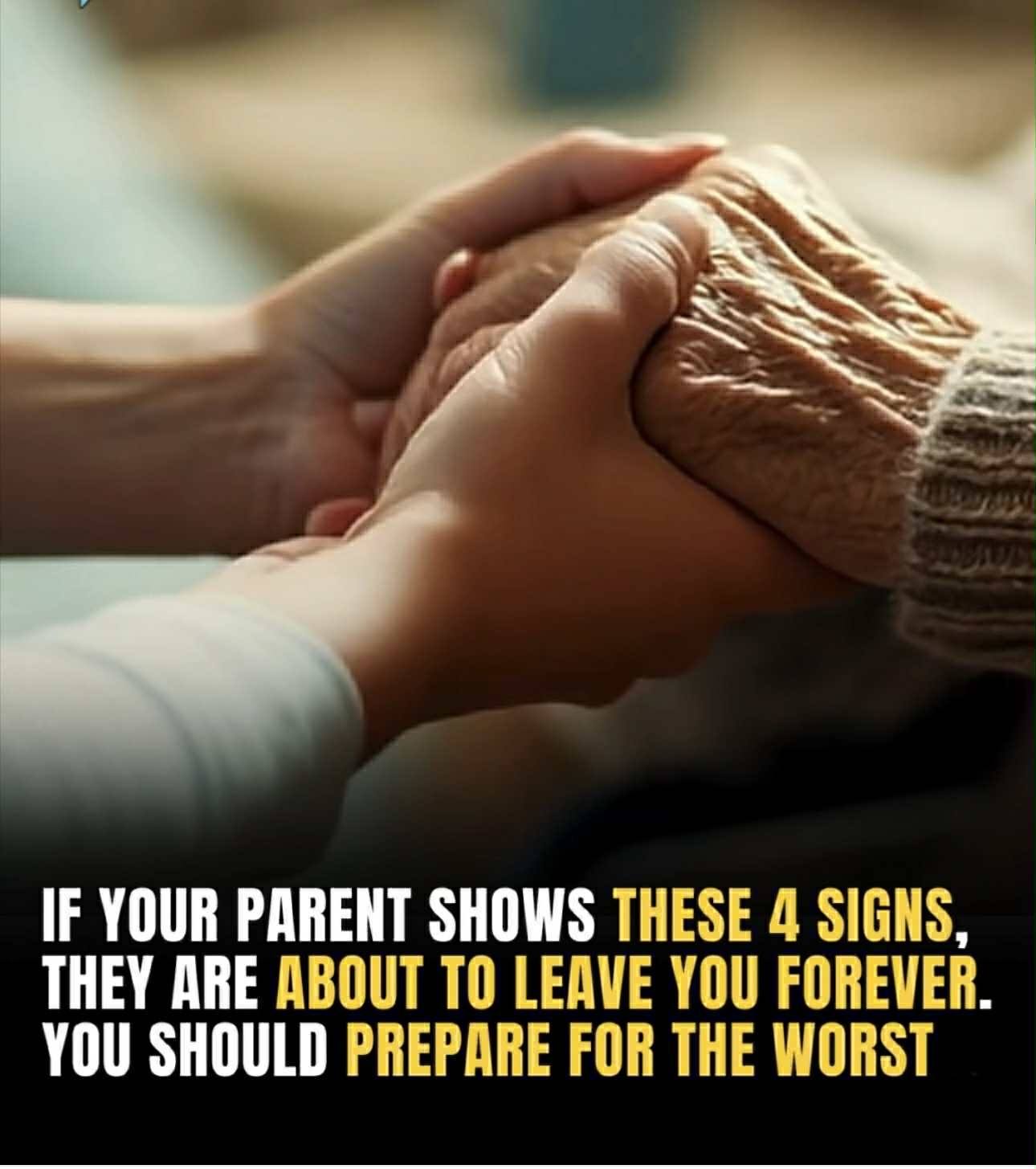 If Your Parent Shows These 4 Signs