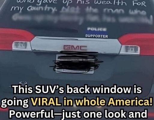 “The Message on the Back Window of This SUV Causes Strong Reactions!”