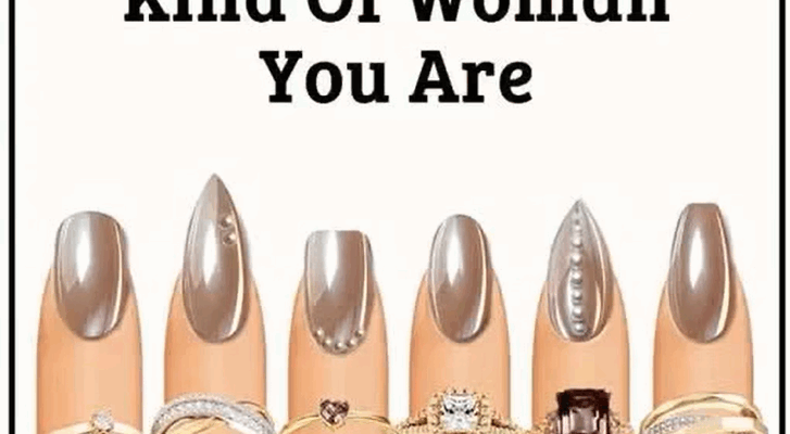 Choose a Nail and Discover What Kind of Woman You Truly Are
