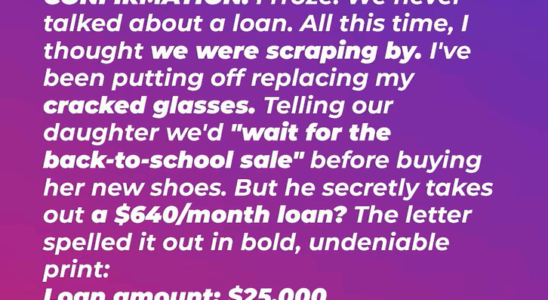 He Took Out a K Loan Behind My Back — Here’s What I Did Next